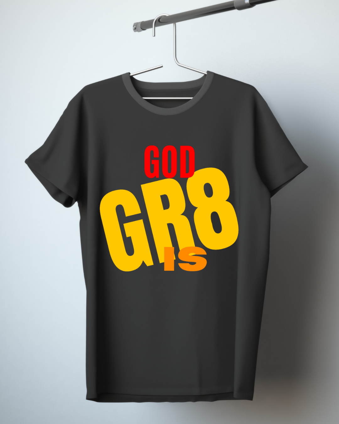 God is Gr8 Tee