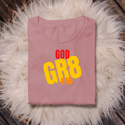 God is Gr8 Tee