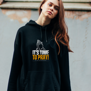 Time to Pray Hoodie